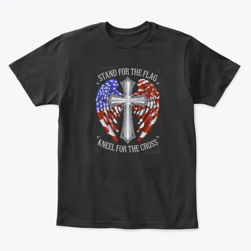 Stand For The Flag, Kneel For The Cross