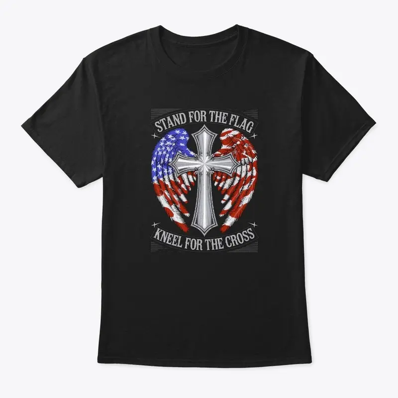 Stand For The Flag, Kneel For The Cross