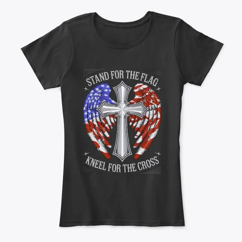 Stand For The Flag, Kneel For The Cross