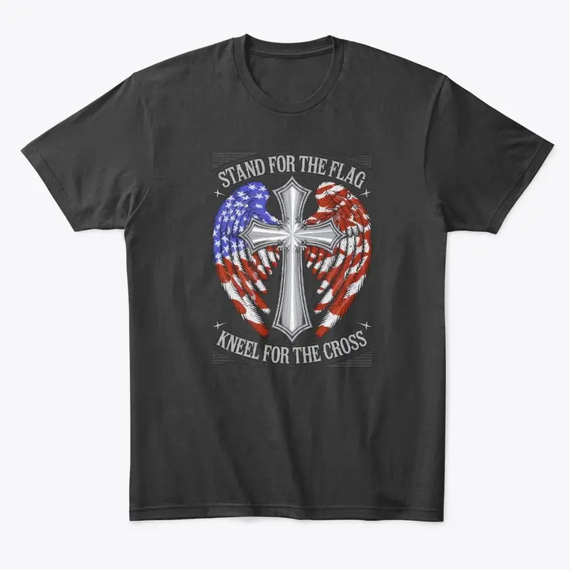 Stand For The Flag, Kneel For The Cross