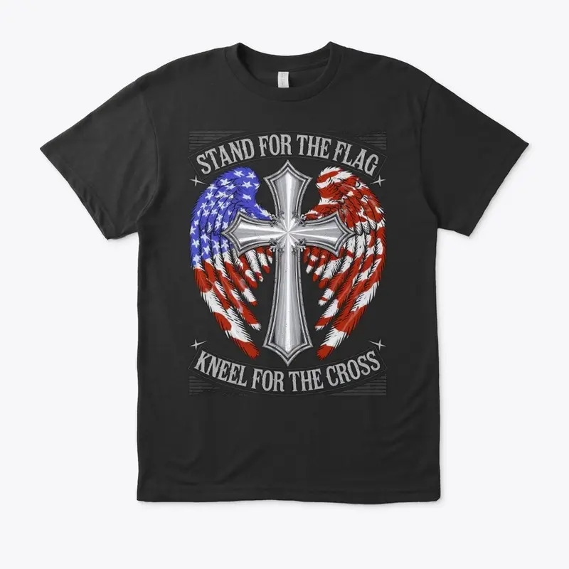 Stand For The Flag, Kneel For The Cross